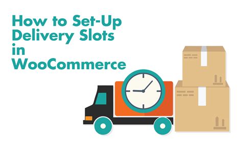 woocommerce delivery time slots|How to Set.